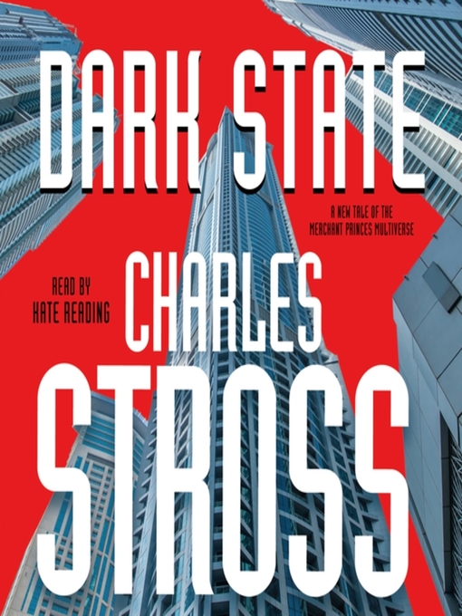 Title details for Dark State by Charles Stross - Available